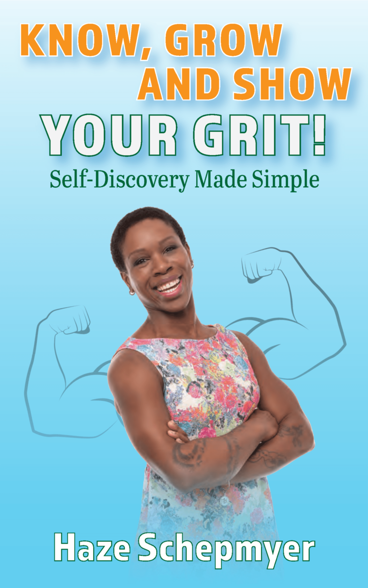 Know, Grow and Show your GRIT! (Paperback book)